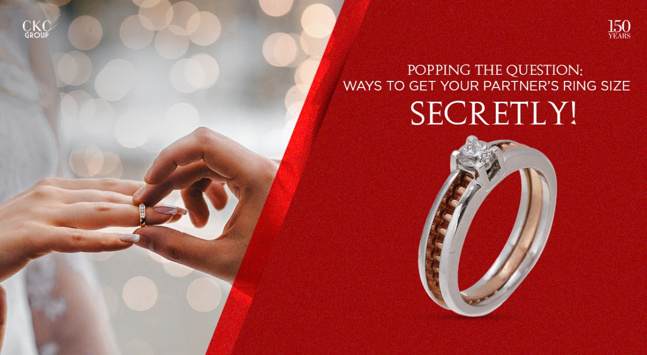 Popping the Question: Ways to Get Your Partner’s Ring Size – Secretly!