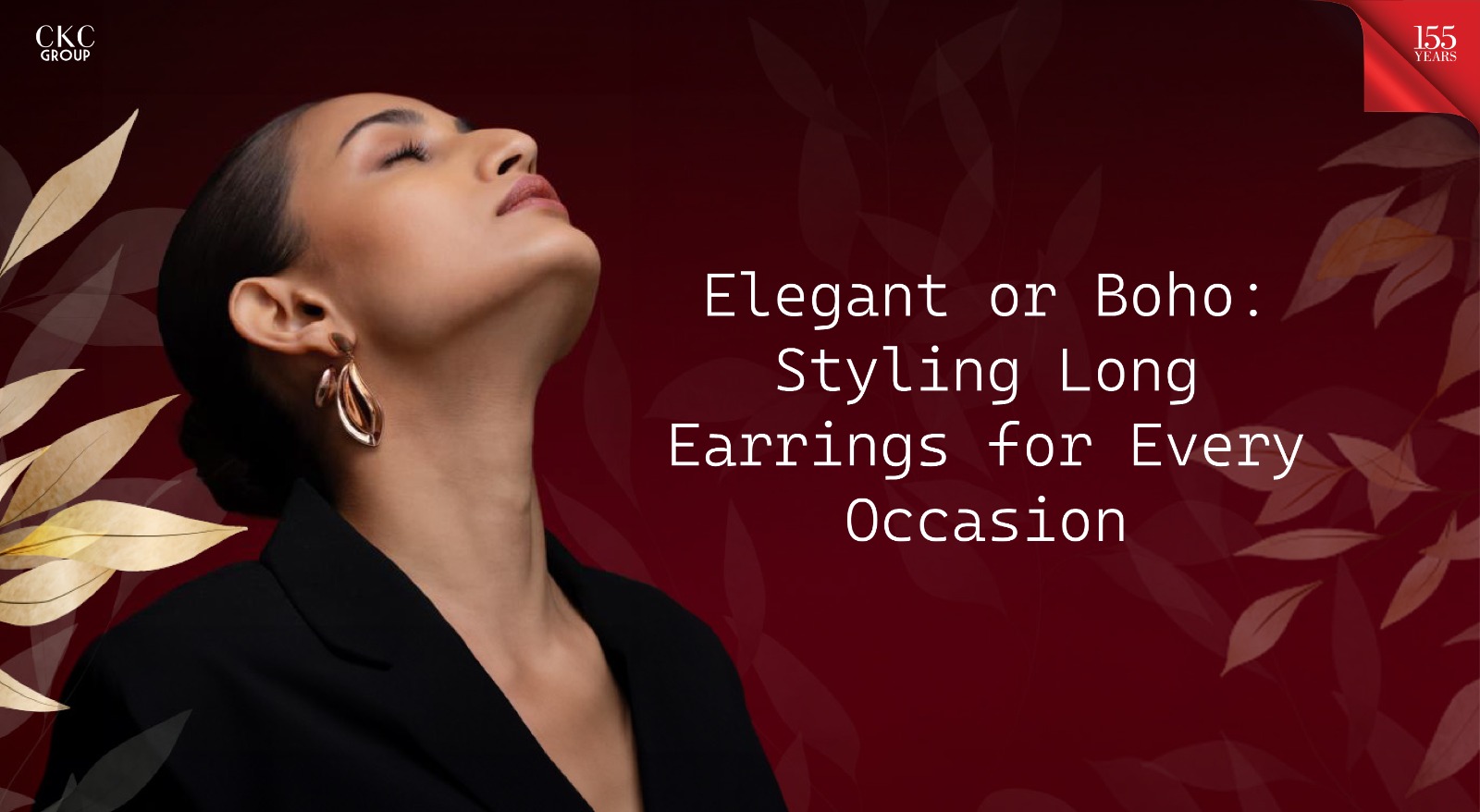 Elegant or Boho: Styling Long Earrings for Every Occasion