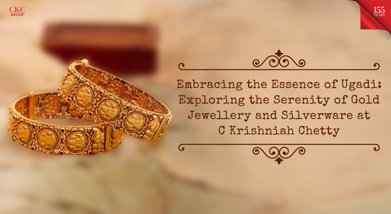 Embracing the Essence of Ugadi: Exploring the Serenity of Gold Jewellery and Silverware at C Krishniah Chetty